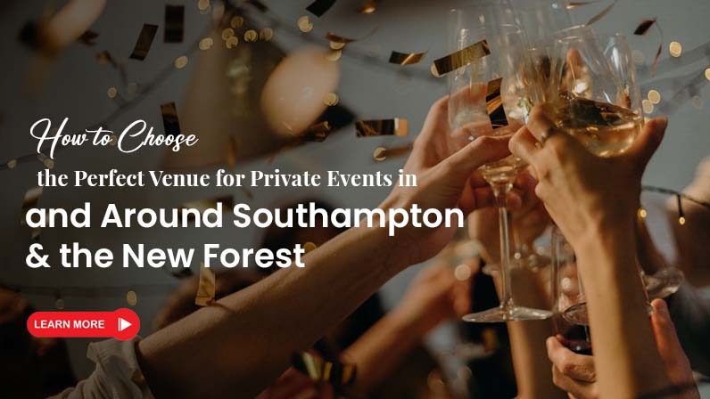 Perfect-Venue-for-Private-Events-in-and-Around-Southampton-the-New-Forest