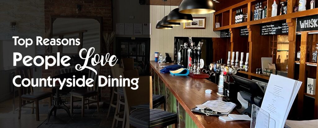 Top-Reasons-People-Love-Countryside-Dining