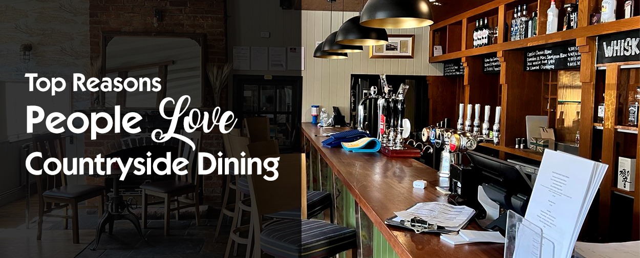 Top-Reasons-People-Love-Countryside-Dining